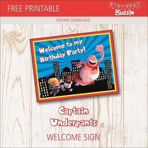 Free Printable Captain Underpants Welcome Sign