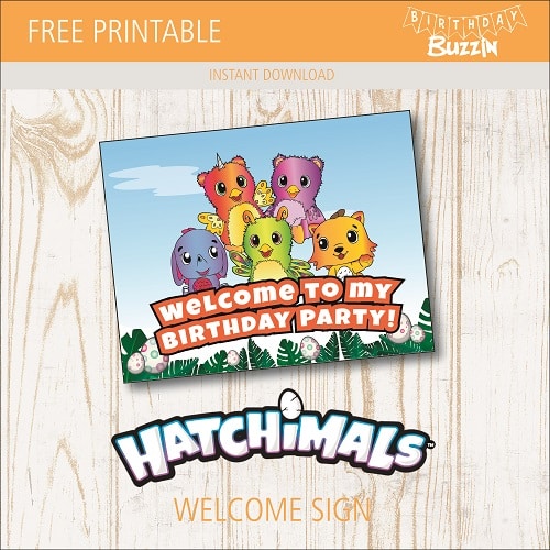 Free printable Hatchimals Welcome Sign