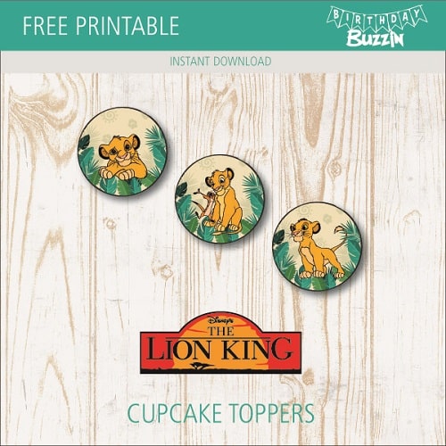 Free Printable Lion King Cupcake Toppers Birthday Buzzin