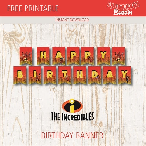 free-printable-incredibles-2-birthday-banner-birthday-buzzin