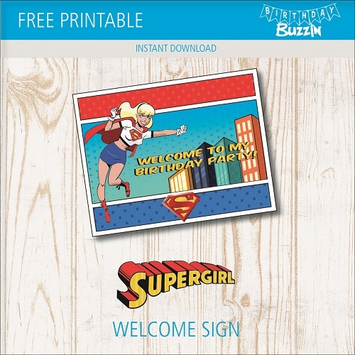 Free printable Supergirl Welcome Sign