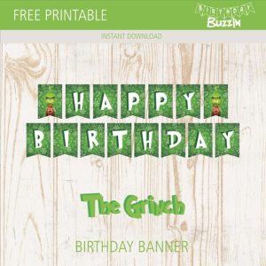 Free Printable The Grinch Birthday Banner Birthday Buzzin