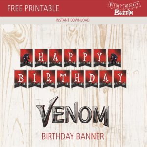 free printable venom birthday banner birthday buzzin