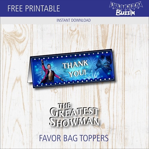 Free Printable Greatest Showman Favor Bag Toppers