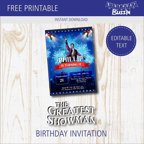 Free printable The Greatest Showman birthday party Invitations