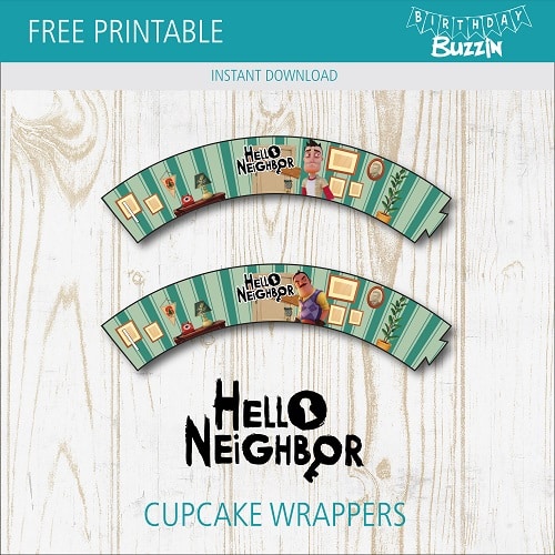 Free printable Hello Neighbor Cupcake Wrappers