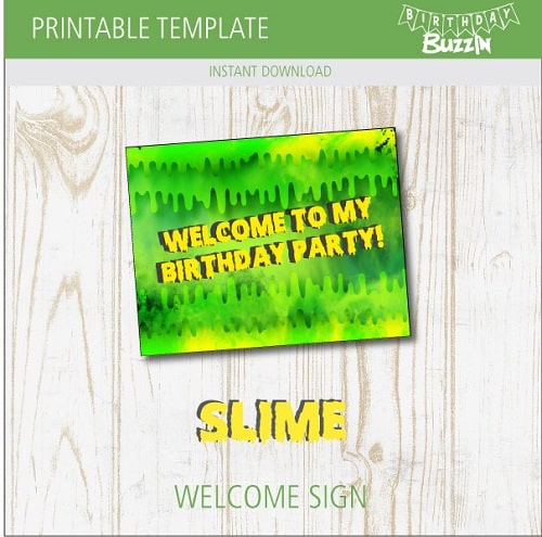 Free printable Slime Welcome Sign