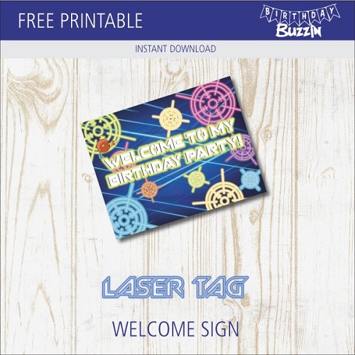 Free Printable Laser Tag Welcome Sign