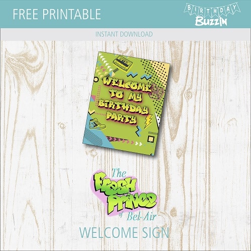 Free Printable Fresh Prince of Bel-Air Welcome Sign