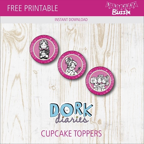 Free printable Dork Diaries Cupcake Toppers