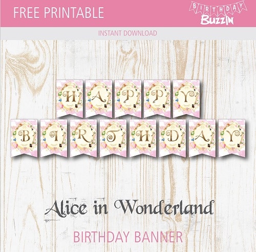 https://www.birthdaybuzzin.com/wp-content/uploads/2021/03/Free-Printable-Alice-in-Wonderland-Birthday-Banner.jpg