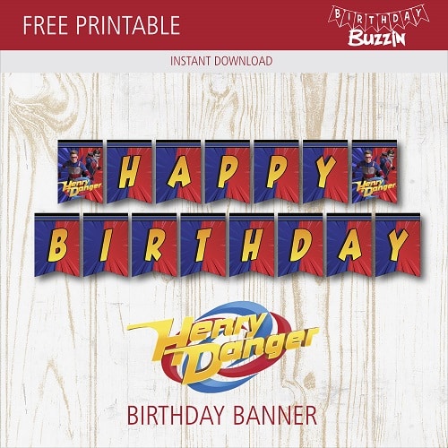 Free Printable Henry Danger Birthday Banner