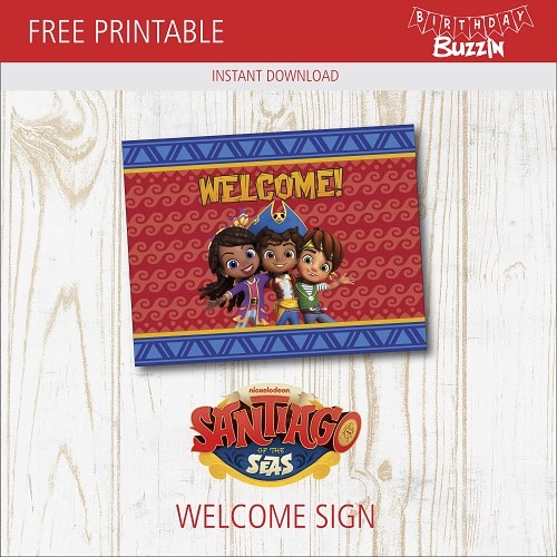 Free Printable Santiago of the Seas Welcome Sign