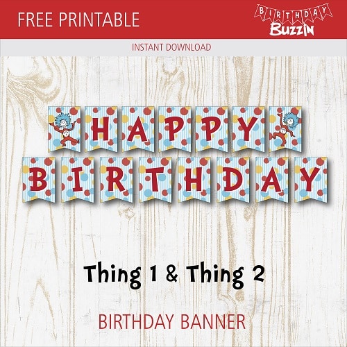 Free Printable Thing 1 Thing 2 Birthday Banner