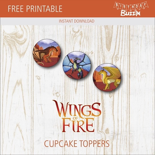 Free printable Wings of Fire Cupcake Toppers