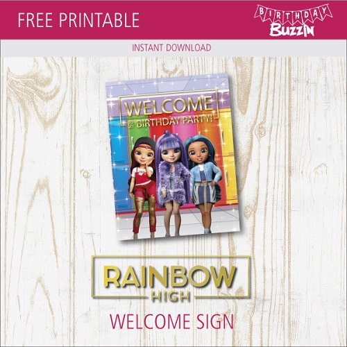 Free Printable Rainbow High Welcome Sign Birthday Buzzin