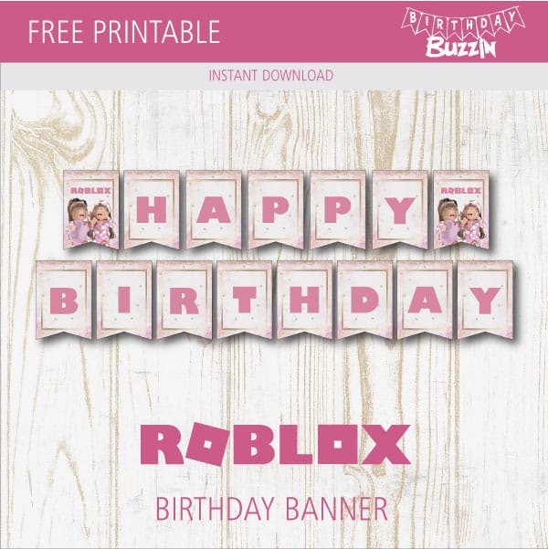 FREE PRINTABLE) – ROBLOX Birthday Party Kits Templates